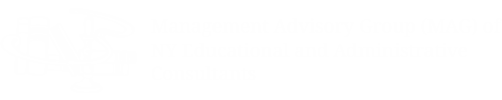 Management Advisory Group (MAG) of NY Educational and Administrative Consultants